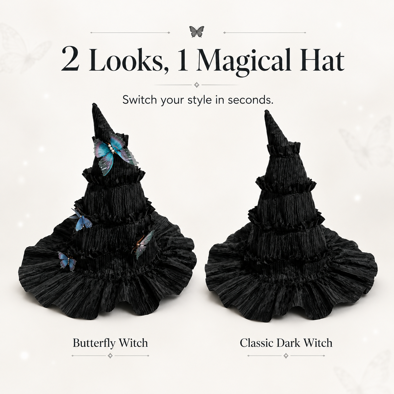 Two styles in one butterfly witch hat
