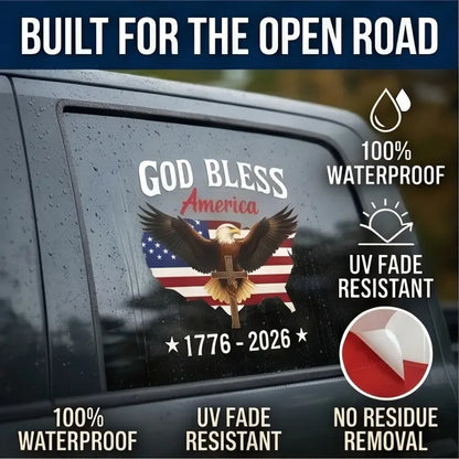 Patriotic 250th Anniversary God Bless America Eagle 1776–2026 Car Window Decal