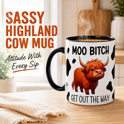 🥤🐮Sassy Highland Cow Coffee Mug | 'Moo Bitch Get Out The Way' Funny Ceramic Cup