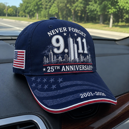 9/11 Never Forget 25th Anniversary Cap – Unisex Patriotic Memorial Hat🧢