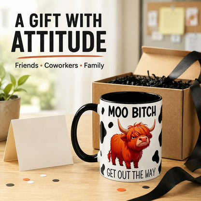 🥤🐮Sassy Highland Cow Coffee Mug | 'Moo Bitch Get Out The Way' Funny Ceramic Cup
