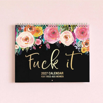 🌸😂 2027 Zero-F*cks Floral Wall Calendar – 12 Months of Sarcasm, Chaos & Pretty Flowers