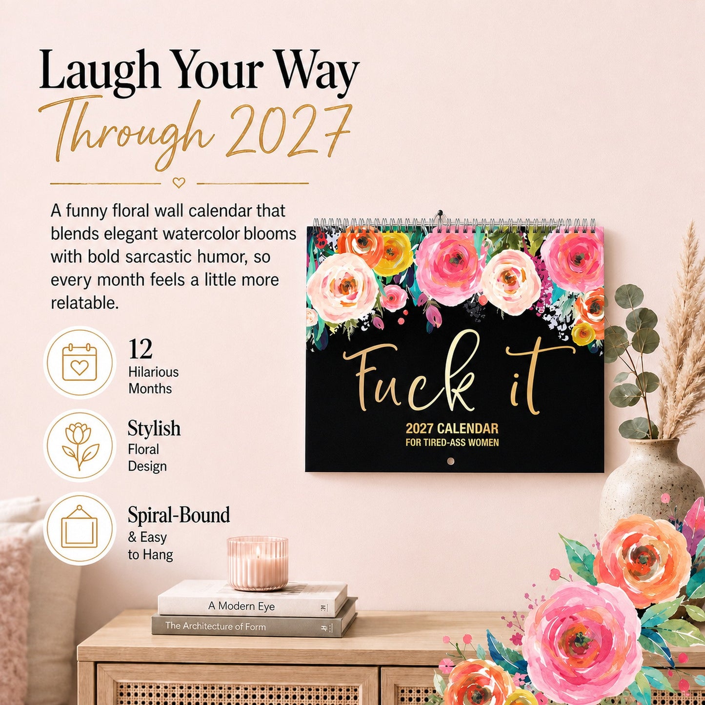 🌸😂 2027 Zero-F*cks Floral Wall Calendar – 12 Months of Sarcasm, Chaos & Pretty Flowers