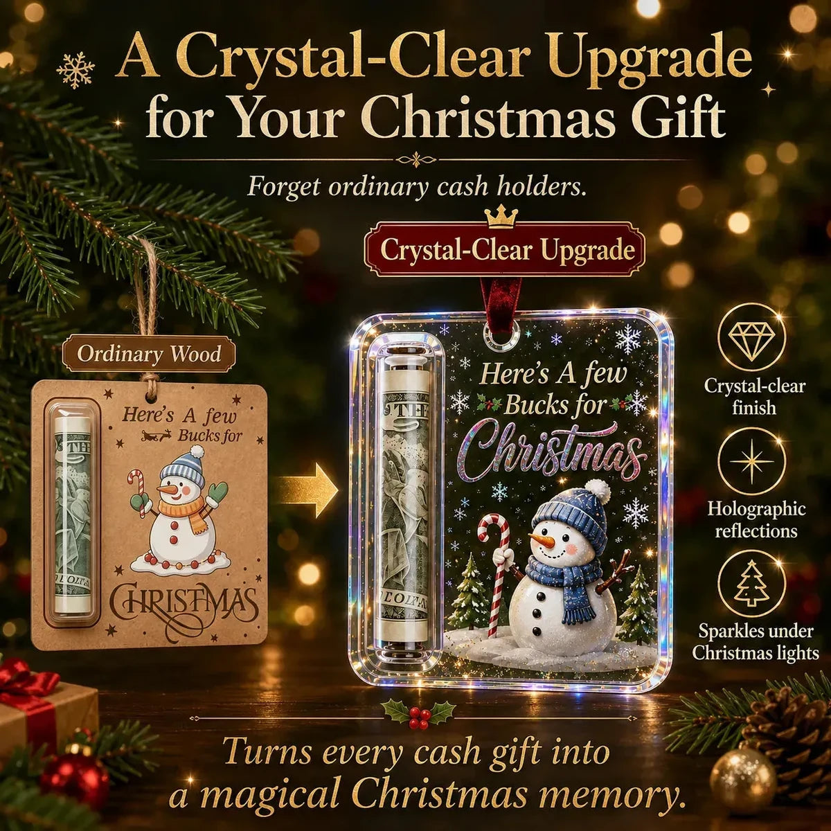 Crystal-clear acrylic cash ornament compared to ordinary wood holder
