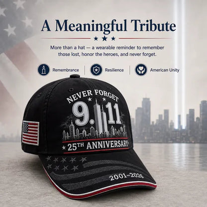 9/11 Never Forget 25th Anniversary Cap – Unisex Patriotic Memorial Hat🧢