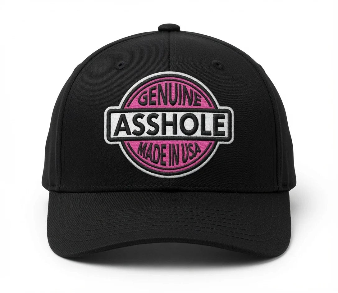Genuine Asshole Hat | Funny Embroidered Attitude Cap-Made by Jim