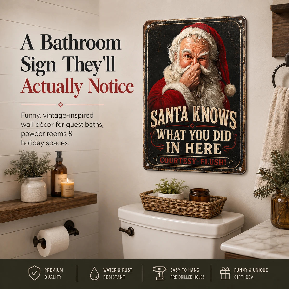 Santa funny bathroom sign displayed in a guest bathroom