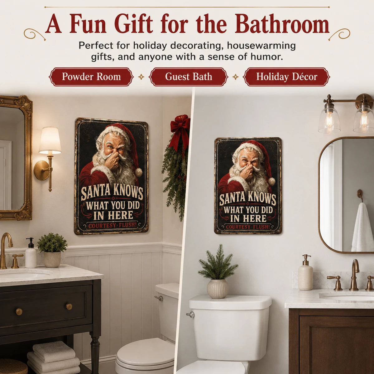 Santa bathroom sign shown in guest bath scenes